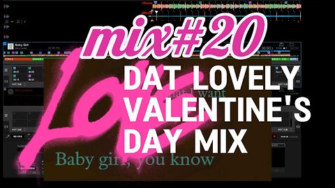 Mix#20 - dat lovely valentine's day remix.