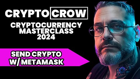 Send Crypto on Metamask- Crypto Masterclass 2024