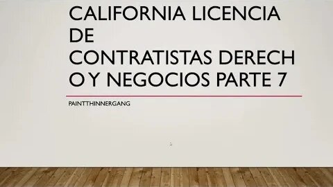 California Licencia De Contractistas Derecho Y Negocios Parte 7