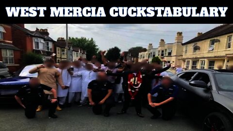 West Mercia Cuckstabulary Bend The Knee Instead Of Upholding The Law
