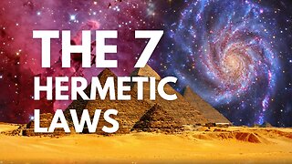 The 7 Hermetic Laws | The Laws of Hermes Trismegistus