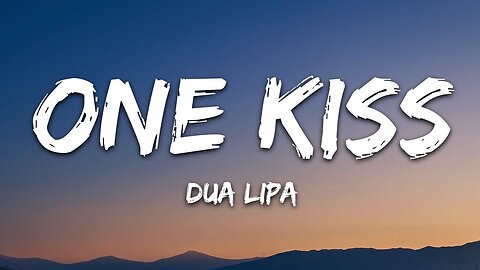 Calvin Harris, Dua Lipa - One Kiss (Lyrics)