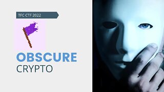 TFC CTF 2022: OBSCURE