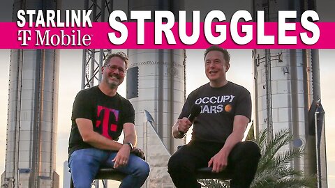 SpaceX Starlink & T-Mobile Partnership Struggles