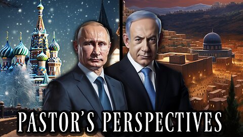 Pastors' Perspective: "Vladimir Putin is highlighting America's Sin & Weakness
