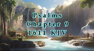 Psalms - Chapter 9 - 1611 - KJV