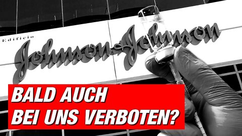 Johnson & Johnson COVID-Impfung wegen ernster Blutgerinnselrisiken fast vollständig VERBOTEN