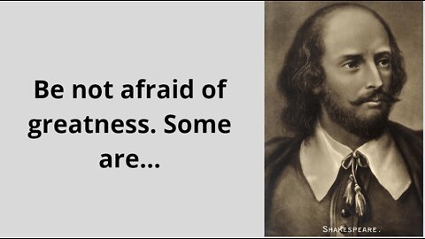 Top 10-William Shakespeare Motivational Quotes- Part-2