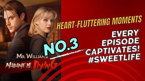 【Heart-Fluttering Moments】🌹Every Episode Captivates! #SweetLife