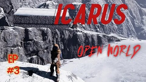 Base Build-Moving Out of The Cave! | Icarus Open World - Winter Biome: Hard Start | Episode 3