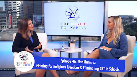 The Right to Inspire w/ Sarah Strackhouse - Ep 46: Tina Ramirez - Eliminating CRT in Schools 9/22/21