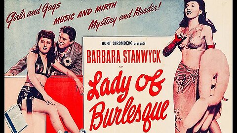 Lady of Burlesque (1943) Barbra Stanwyck Classic Public Domain Film