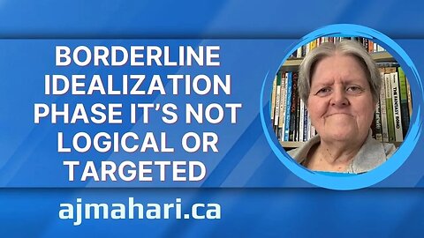 Borderline Idealization Phase It’s Not Logical or Targeted