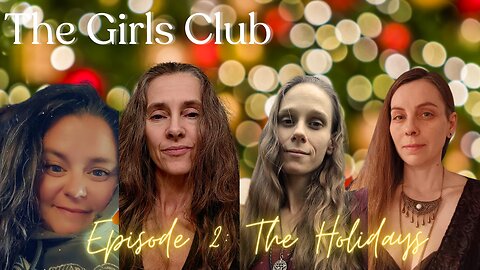 The Girls' Club Episode #2