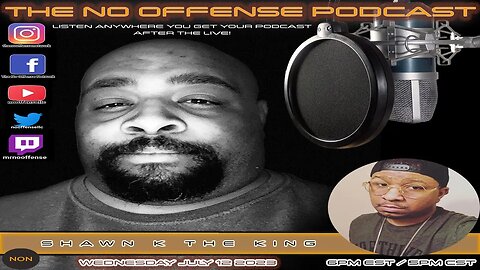 THE NO OFFENSE PODCAST - BUSINESS WATCH INTERVIEW EXCLUSIVE - SHAWN K THE KING