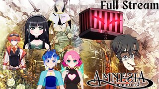 7 Vtubers Trapped In A Girl With Amnesia | Amnesia Memories Full Stream