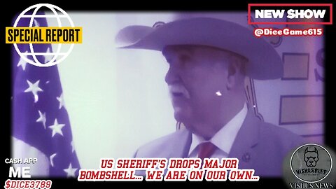 U.S. Sheriff's Drops Major Bombshell... We Are On Our Own... #VishusTv 📺