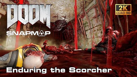 DOOM SnapMap - Enduring the Scorcher