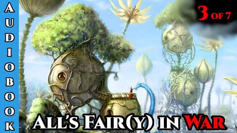All is fair(y) in War Ch.3 of 7(Ongoing) | HFY | Humans Are Space Orcs
