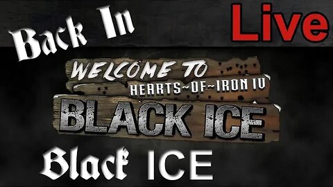 Back in Black ICE - Hearts of Iron IV - Germany -