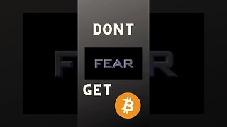don't fear bitcoin is here