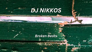 Breakbeat Mix Set From DJ Nikkos - Broken Beats