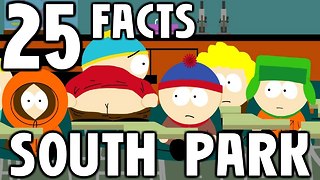 25 Facts About SOUTH PARK