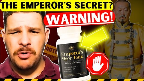 Emperor's Vigor Tonic Review: Boost Bedroom Performance Naturally