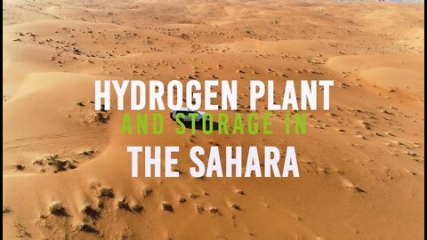 Hydrogen plant and storage in the Sahara