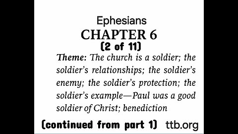 Ephesians Chapter 6 (Bible Study) (2 of 11)