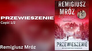 Przewieszenie Część 1/2, Cykl: Komisarz Forst (tom 2) - Remigiusz Mróz