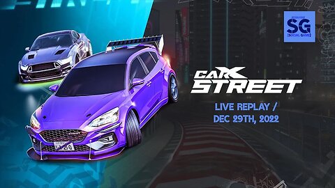 [CarX Street] I Am Being Too Newbie to This Game | Live Stream Replay | December 29th, 2022 (UTC+08)