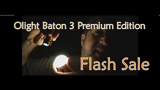 Olight Baton 3 Premium Review & Flash Sale