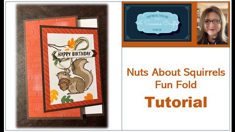 Nuts About Squirrels Fun Fold Card Tutorial