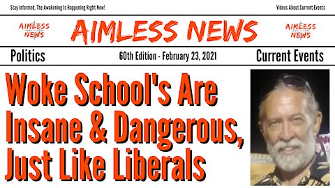 Woke School Agendas Are Insane & Dangerous, Just Like Liberals