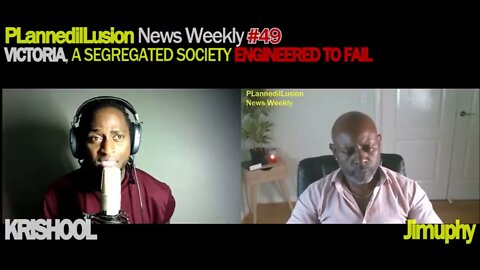 PLANNEDILLUSION NEWS WEEKLY #49 | A Segregated Society Designed To Fail