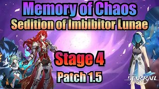 Sedition of Imbibitor Lunae Stage 4 / 3 Stars Clear (Memory of Chaos) - Honkai Star Rail 1.5