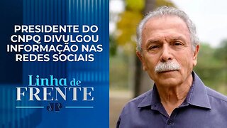 Pagamento de bolsas de pesquisadores está em atraso, revela Ricardo Galvão | LINHA DE FRENTE