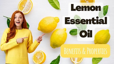 Discover the Magic of Lemon Essential Oil - Your Ultimate Guide!