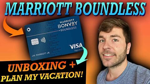 Chase Marriott Boundless Unboxing + Vacation Options!