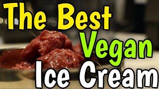The Best Vegan Ice Cream Recipe