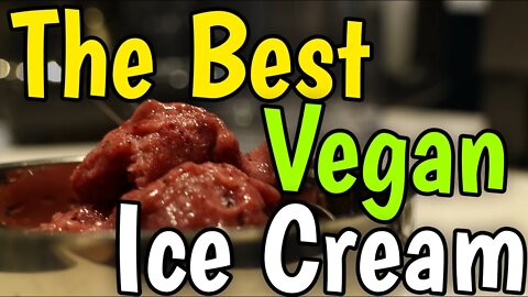 The Best Vegan Ice Cream Recipe