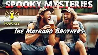 THE MAYNARD BROTHERS