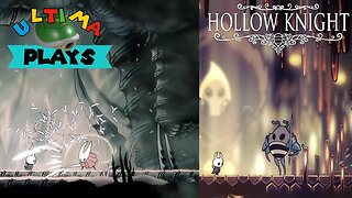 Ultima Plays - Hollow Knight - Getting Stung... Multiple times... by Multiple Things