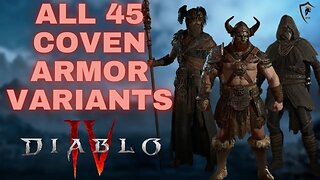 Diablo 4 - All 45 Variants of the Coven's Armor