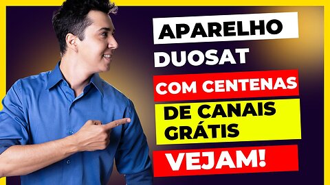 Aparelho Duosat Fx Lite Centenas de Canais liso sem Travamentos Grátis