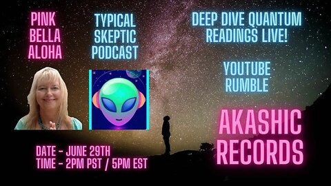 Quantum Readings, Akashic Records Audience Q&A - Pink Bella Aloha & TSP