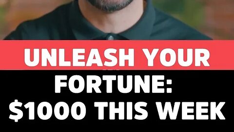 Unleash Your Fortune: $1000 This Week!