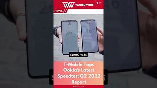 T-Mobile Tops Ookla’s Latest Speedtest Q2 2023 Report-World-Wire #shorts