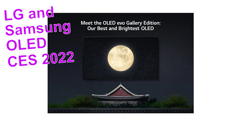 LG and Samsung OLED CES 2022